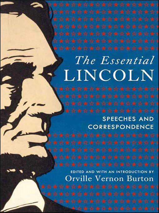 Title details for The Essential Lincoln by Orville Vernon Burton - Available